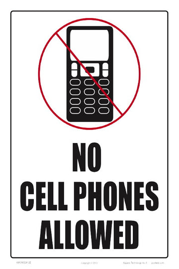 No Cell Phones Allowed With Graphic Sign - 8 x 12 Inches on Styrene Plastic