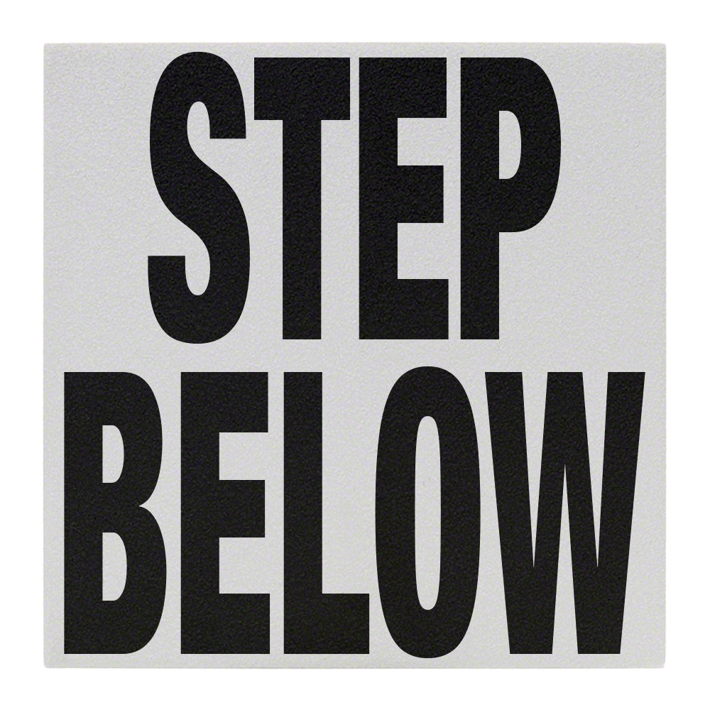 STEP BELOW Message Ceramic Skid Resistant Tile Depth Marker 6 Inch x 6 Inch