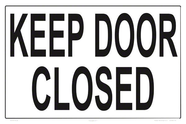 Keep Door Closed Aluminum Sign 4 Inch