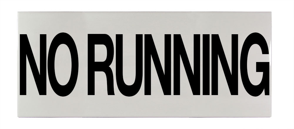 NO RUNNING Message Ceramic Smooth Tile Depth Marker 12 Inch x 6 Inch with 4 Inch Lettering